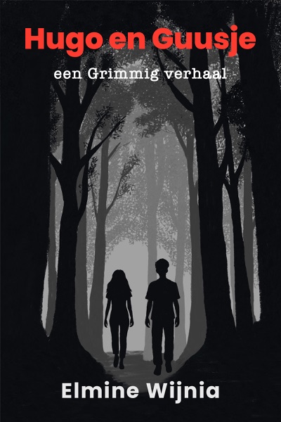 Gepubliceerd: Hugo en Guusje, een Grimmig verhaal — STORYmin.es